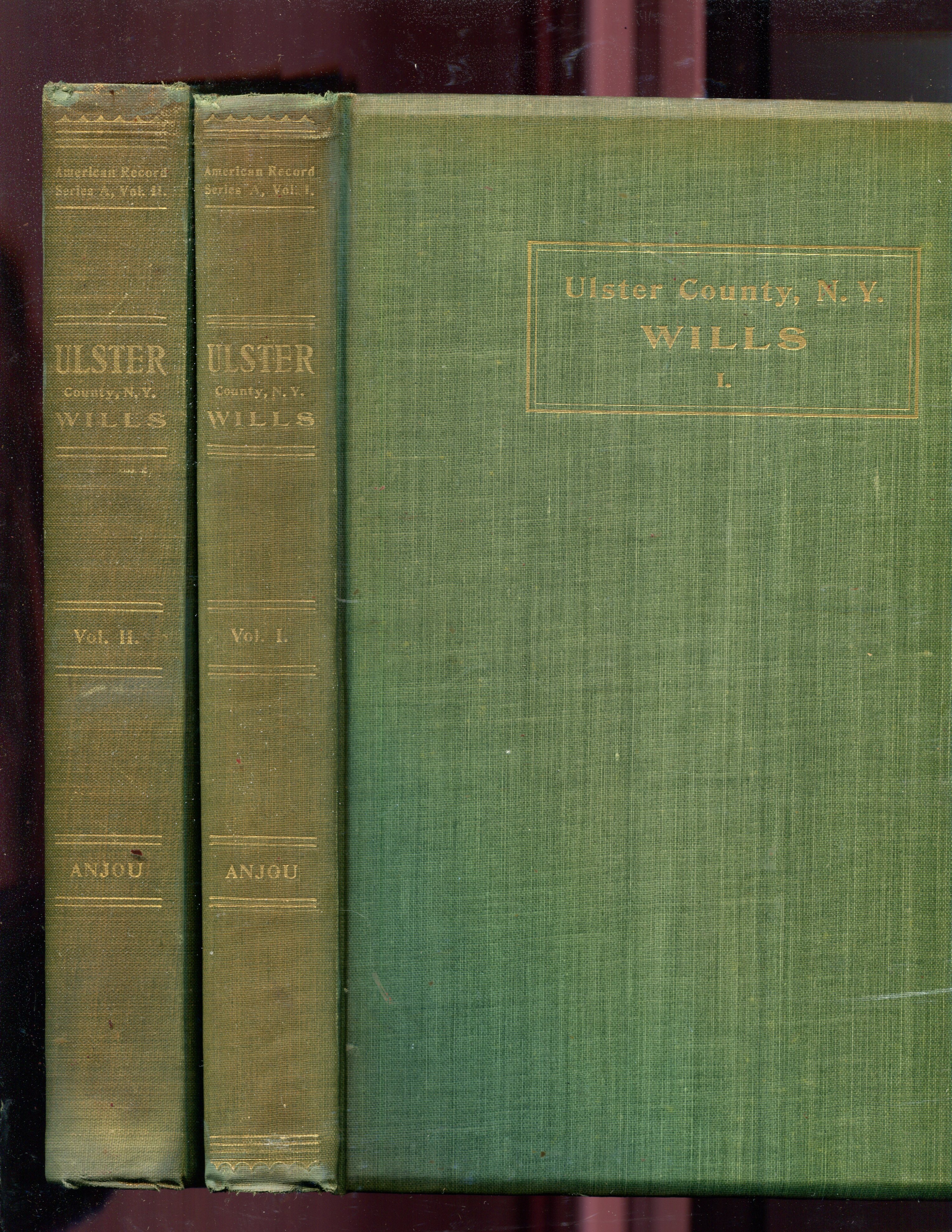 Ulster County, NY Probate Records, Anjou, Gustav, (Anjou, Gustav - 1906), Volume 1